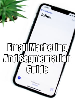 Email Marketing and Segmentation Guide